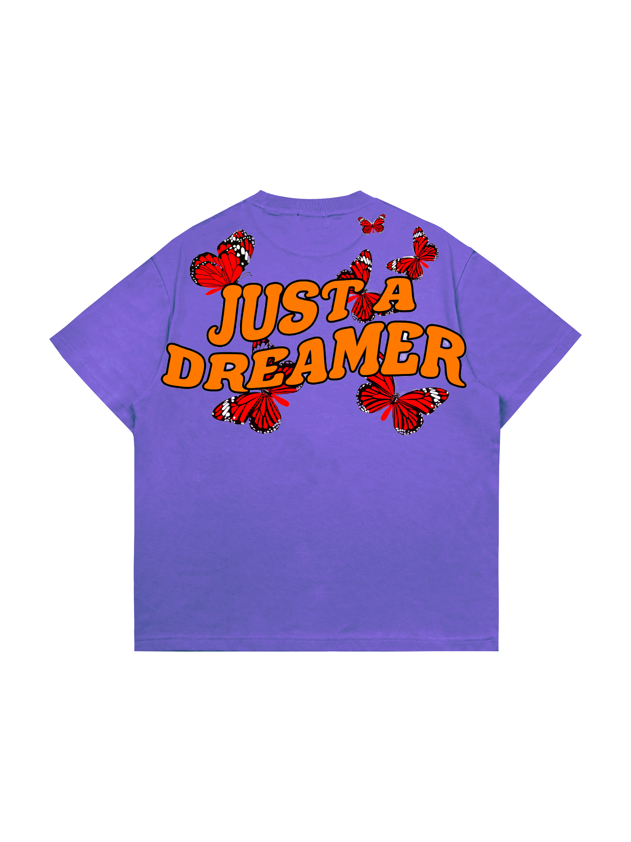 6. Dreamer Tee: "Just a Dreamer" Purple